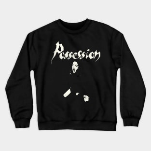 Possession Cult Horror Movie Classic Crewneck Sweatshirt